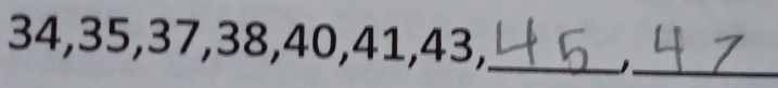 34, 35, 37, 38, 40, 41, 43,_ 
_