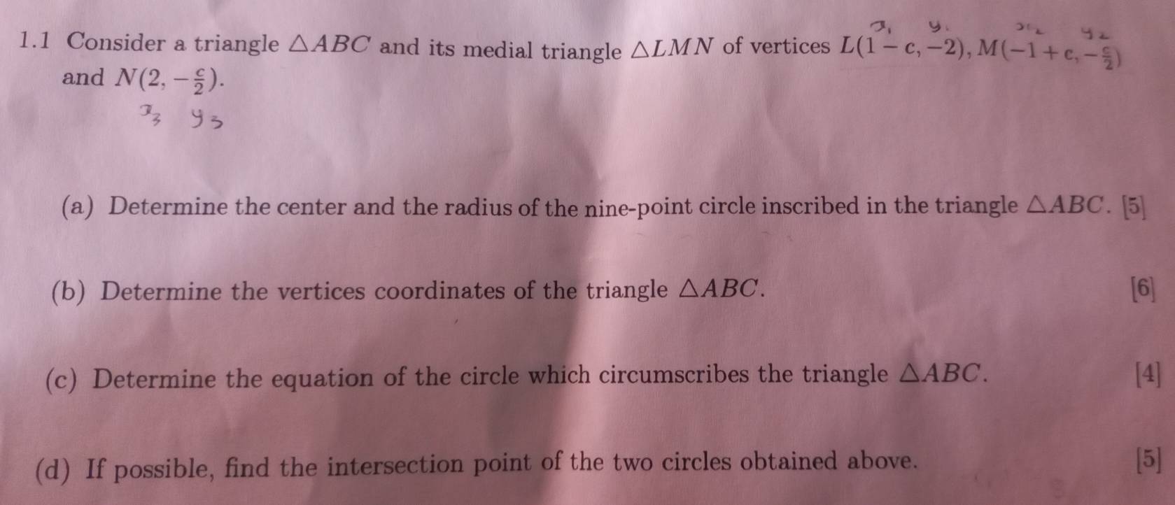 Solved: 1.1 Consider a triangle ABC and its medial triangle LMN of ...