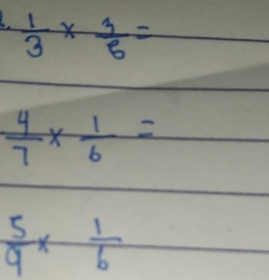  4/7 *  1/6 =
 5/9 *  1/6 