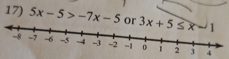 5x-5>-7x-5 or 
4