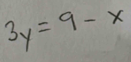 3y=9-x