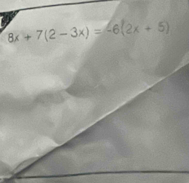 8x+7(2-3x)=-6(2x+5)