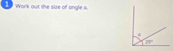 Work out the size of angle a.