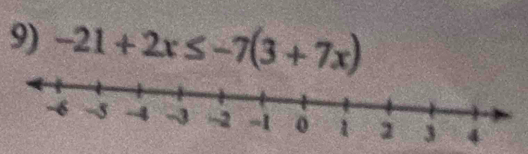 -21+2x≤ -7(3+7x)