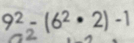 9²- (6² · 2) -1