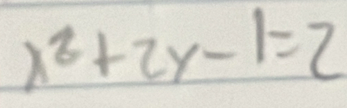 x^2+2y-1=2