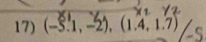 (−3.1, −2), (1.4, 1.7)