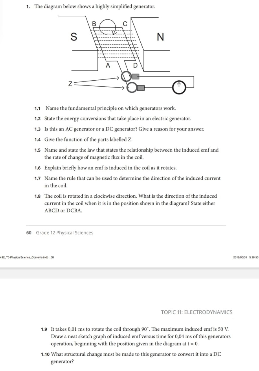 Solved: The diagram below shows a highly simplified generator. 1.1 Name ...