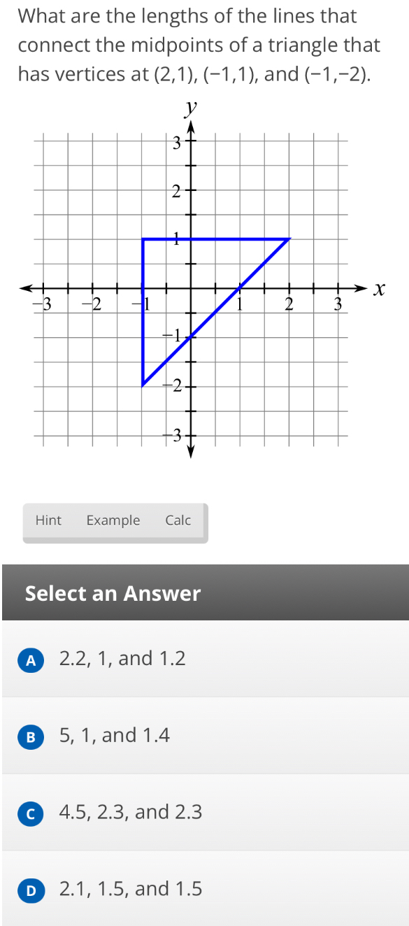 Solved: What are the lengths of the lines that connect the midpoints of ...