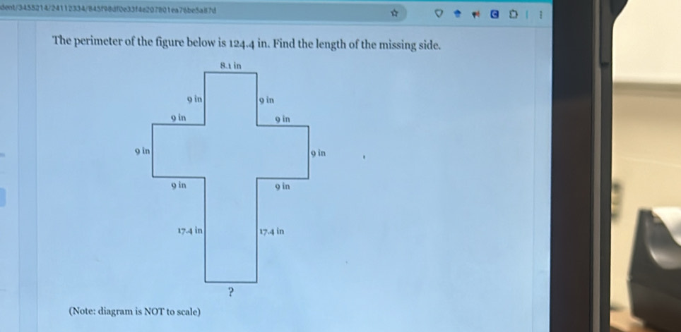 ident/3455214/24112334/845f98df0e33f4e207801ea76be5a87d ☆ 
The perimeter of the figure below is 124.4 in. Find the length of the missing side. 
(Note: diagram is NOT to scale)