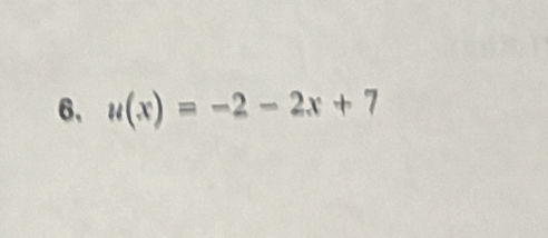 u(x)=-2-2x+7