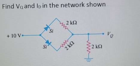 Find V_Q and l_D in the network shown