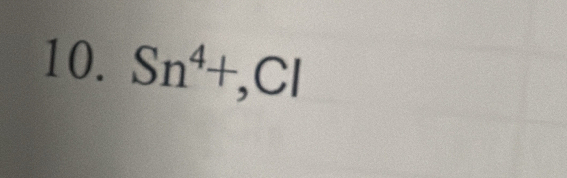 Sn^4+,Cl