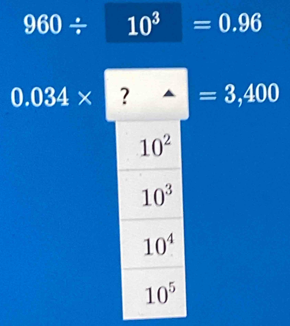 960/ 10^3=0.96
0.034* ?^wedge =3,400