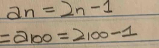 2n=2n-1
=2100=2100-1