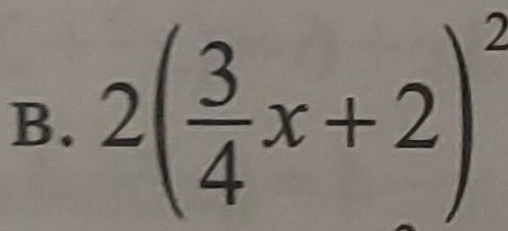 2( 3/4 x+2)^2