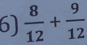  8/12 + 9/12 