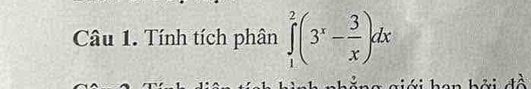 Tính tích phân ∈tlimits _1^(2(3^x)- 3/x )dx