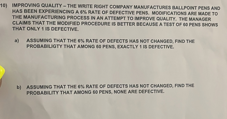 Solved: IMPROVING QUALITY - THE WRITE RIGHT COMPANY MANUFACTURES ...