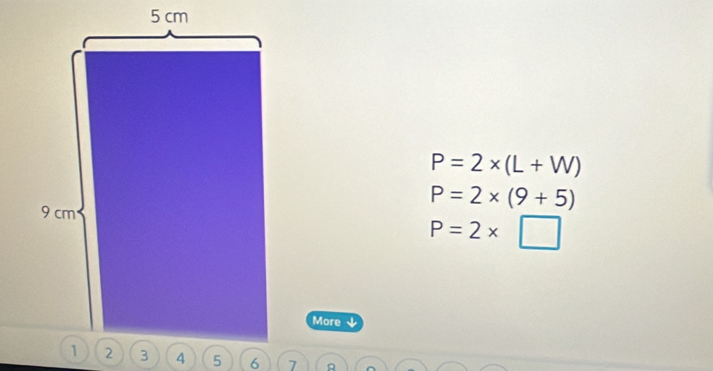 P=2* (L+W)
P=2* (9+5)
P=2* □
More ↓ 
。