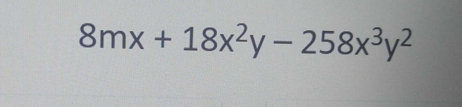 8mx+18x^2y-258x^3y^2