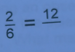  2/6 =frac 12