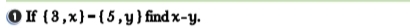 If  8,x = 5,y find x-y.