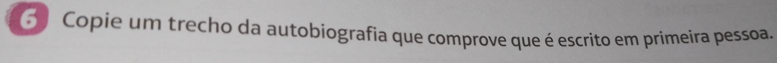 Copie um trecho da autobiografia que comprove que é escrito em primeira pessoa.