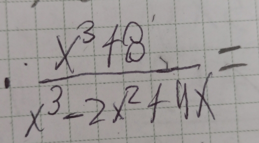  (x^3+8)/x^3-2x^2+4x =