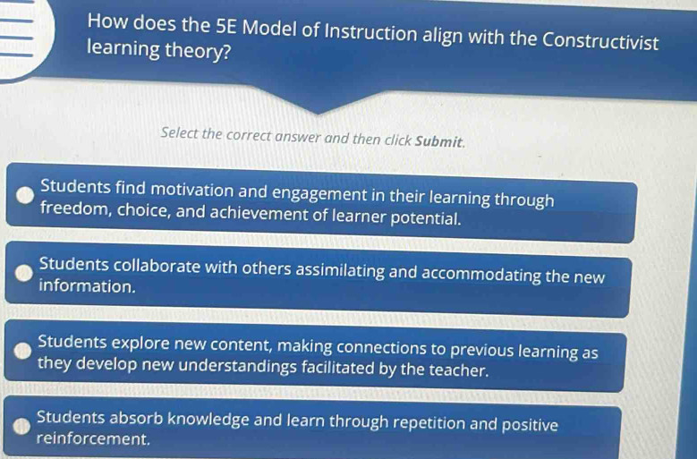 Solved: How does the 5E Model of Instruction align with the ...