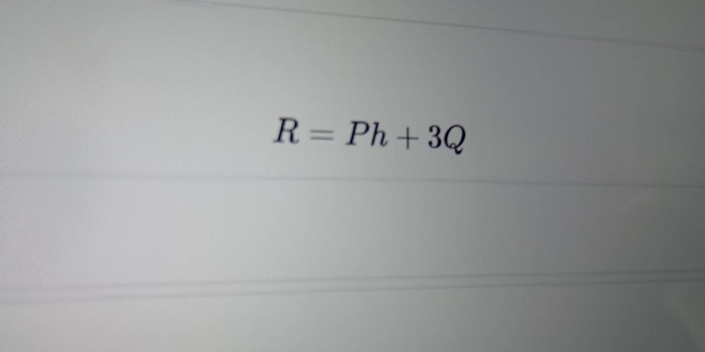 R=Ph+3Q