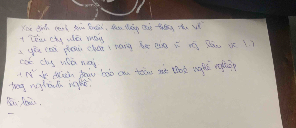 Xae dinh cach xin Ruái, thu thàp cai tháng xù vè 
+ Tein cty uā may 
yéu cai phanù chai ( nang Ruc (ig i nú Rāu vc (. ) 
cac cty wa mò 
N^2 Kdrioi dau bào au teāu sè lok nghé ree 
trag nghauh igke? 
Rāi Raur.