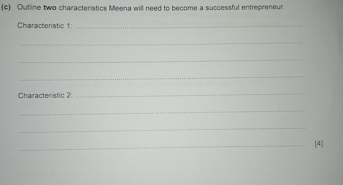 Solved: Outline two characteristics Meena will need to become a ...