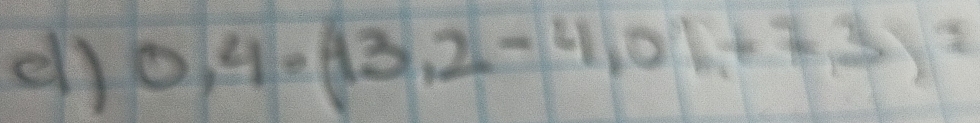 el) 0,4· (13,2-4,0),+7,3)^2