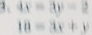 4x=3y=2
10=3x+y