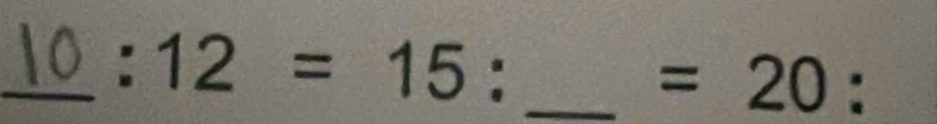 :12=15 : _
=20 :