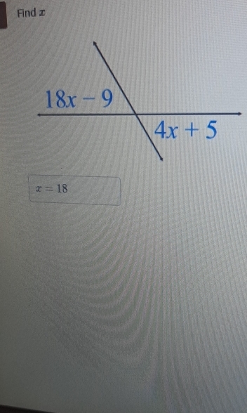 Find x
x=18