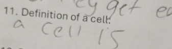 Definition of a cell: