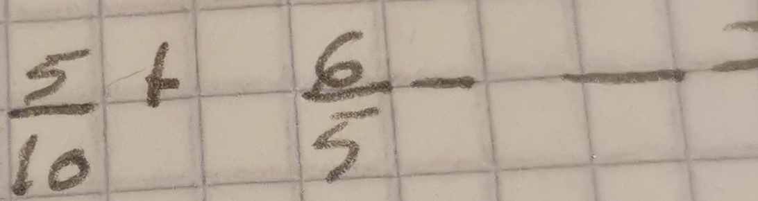  5/10 + 6/5 - -  1/2 + 1)/2 -sqrt(frac 1)a= 1/sqrt(2)  _