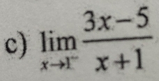 limlimits _xto 1^- (3x-5)/x+1 