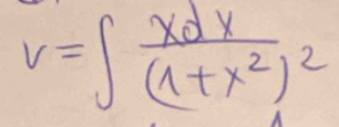 v=∈t frac xdx(1+x^2)^2