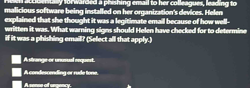 Solved: Helen accidentally forwarded a phishing email to her colleagues ...
