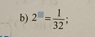 2= 1/32 ;