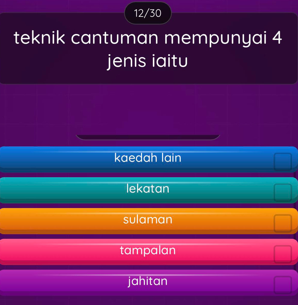 12/30
teknik cantuman mempunyai 4
jenis iaitu
kaedah lain
lekatan
sulaman
tampalan
jahitan