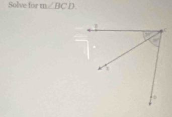 Solve for m∠ BCD.