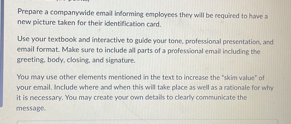 Solved: Prepare a companywide email informing employees they will be ...