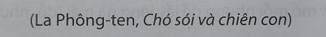 (La Phông-ten, Chó sói và chiên con)