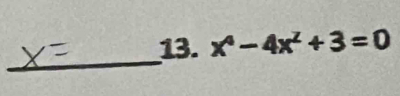 x^4-4x^z+3=0
_