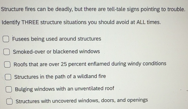 Solved: Structure fires can be deadly, but there are tell-tale signs ...