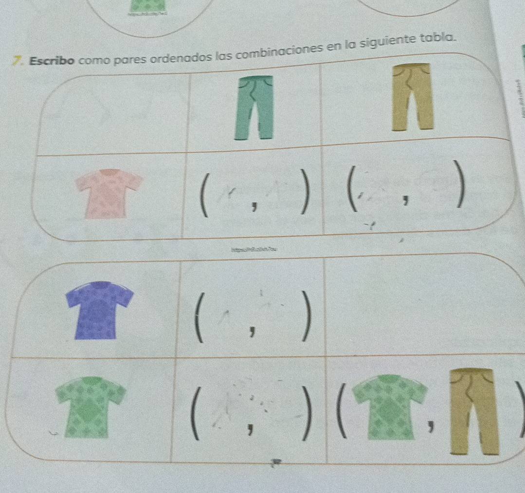 7, Escribo como pares ordenados las combinaciones en la siguiente tabla. 
 , ) ( , ) 
https:/r9cdbd7aw 
，) 
. ; ) ( 1